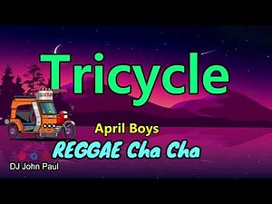 Tricycle - April Boys ft DJ John Paul REGGAE Cha Cha Remix | Zumba Dance