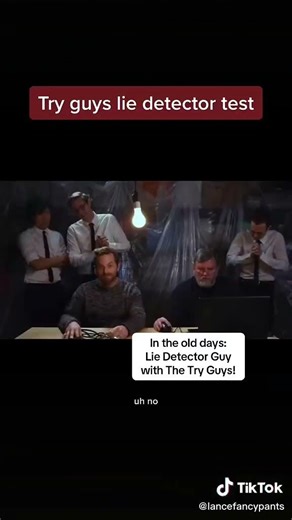 Many remember the several Try Guys polygraph test episodes!