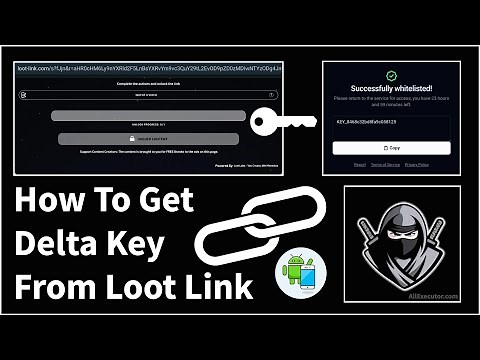Delta Key LootLabs: How To Get Delta Key From Loot Link | Receive Delta Executor Key (Latest 2025)