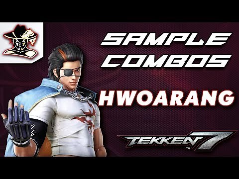 Tekken 7: Hwoarang - Staple Combos