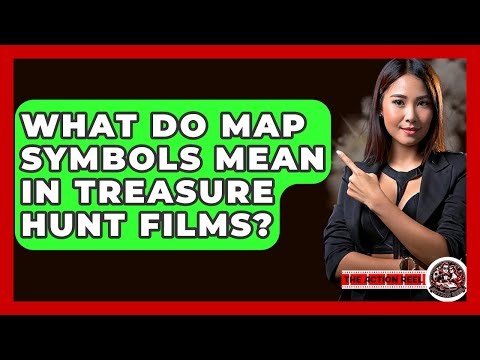 What Do Map Symbols Mean In Treasure Hunt Films? - The Action Reel