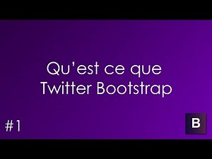 [#1 Twitter Bootstrap] Qu'est ce que Twitter Bootstrap?