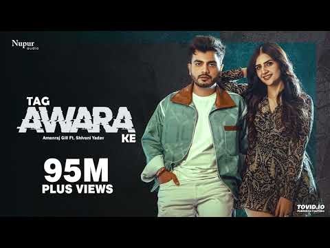 Tag Awara Ke (Official Video) Amanraj Gill, Shivani Yadav, Shiva Choudhary | New Haryanvi Song 2025