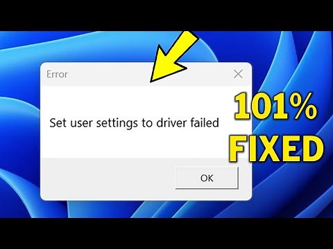How to Fix "Set User Settings to Driver Failed" Pop-Up Error during login in Windows 11 / 10 /8/ 7 ✅