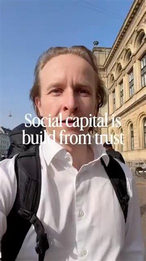 Social Capital is build from Trust