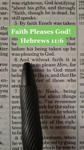 Faith Pleases God! Understanding Hebrews 11:6