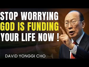 God Is Your Provider — A Powerful Faith Message | David Yonggi Cho