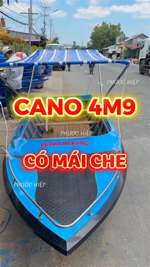 Cano 4m9, Có Mái Che || PHƯỚC HIỆP 0775 592 568 #95haugiang #composite #fishing #boating