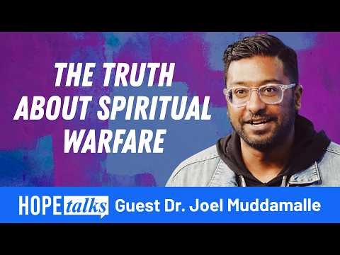 The Unseen Battle: Spiritual Warfare with Dr. Joel Muddamalle
