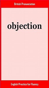 objection, How to Say or Pronounce OBJECTION in American, British English, Pronunciation