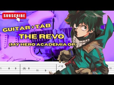 [GUITAR COVER WITH TAB] The Revo (My Hero Academia OP)