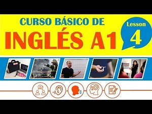 Curso Básico de Inglés Lección 4 | ¿Listo Para Aprende Inglés YA?!