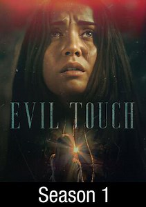Evil Touch: The Product of Evil
