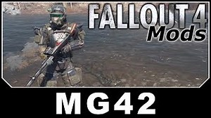 Fallout 4 Mods - MG42