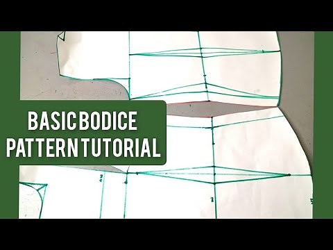 HOW TO DRAFT A BASIC BODICE PATTERN | Step by Step Basic Bodice Tutorial
