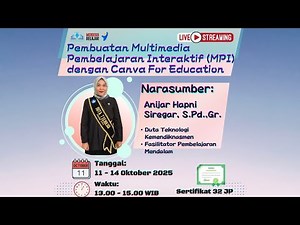 Diklat Nasional Pembuatan Multimedia Pembelajaran Interaktif (MPI) Dengan Canva For Education