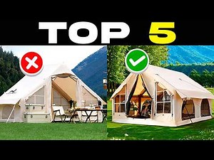 ✅ TOP 5 BEST GLAMPING TENTS 2025 (Camping Tents & Setup) | BEST TENTS for GLAMPING