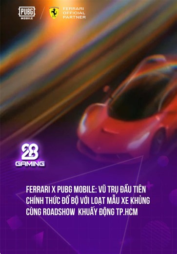 FERRARI X PUBG MOBILE: VŨ TRỤ ĐẦU TIÊN CHÍNH THỨC ĐỔ BỘ VỚI LOẠT MẪU XE KHỦNG CÙNG ROADSHOW KHUẤY ĐỘNG TP.HCM #sponsoredbyvng #VUTRUSINHTONPUBGM #PUBGMxFerrari #gamer #gamingontiktok