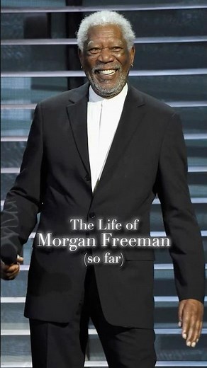 The Life of Morgan Freeman