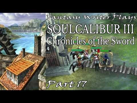 Ambush - Chronicle 9 - Soulcalibur III: Chronicles of the Sword (Part 17)