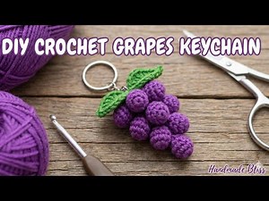 How to Crochet a 3D Grapes Keychain | Easy DIY Fruit Amigurumi Tutorial
