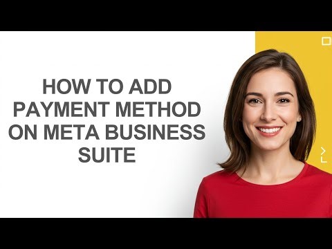 How To Add Payment Method On Meta Business Suite - AshleyHowTo