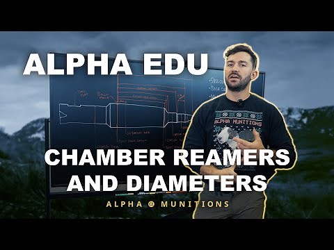 Anatomy of a Chamber Reamer - What you need to know.