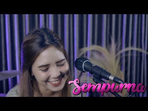 SEMPURNA (PERFECT) ENGLISH VERSION | ANDRA AND THE BACKBONE | COVER BY NABILA NINGTYAS