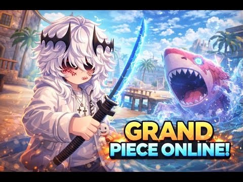 Grand Piece Online| 2x Logia Grind for Fruits/Dragon