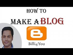 How To Create A Blogger Blog - Step By Step Tutorial 1 - 2014 Hindi/Urdu