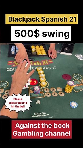 Massive $500 Swing Spanish 21 #blackjack #gambling #highroller