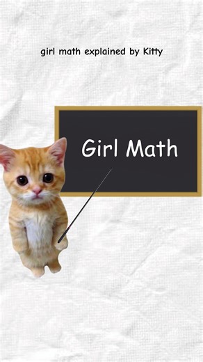 Girl math explained by Kitty #kittyexplains #cats #catanimation #kittycat