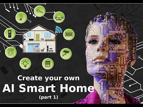 Build your own AI Smart Home
