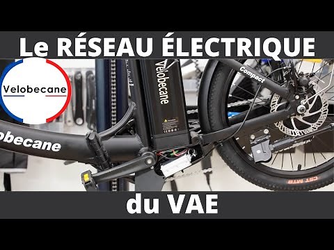 Tuto Vélo électrique: Le RÉSEAU ÉLECTRIQUE *VÉLOBECANE*