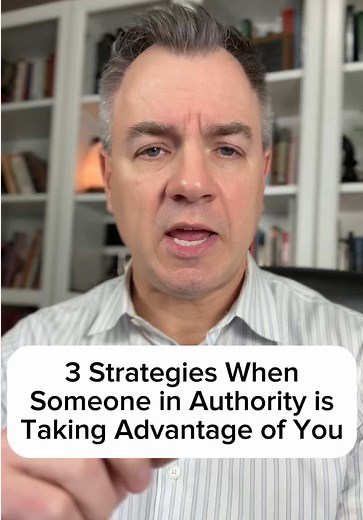 Three strategies when someone in authority is taking advantage of you #Communication #communicationskills #communicationtips #bettercommunication #listen