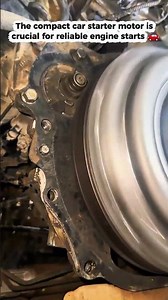 Compact Starter Motor The Unsung Hero#automobile#mechanic#carmaintenance#StarterMotor