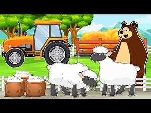 The Bear Working on the Farm: Tractor Transport Wool and Shearing the Sheep | Vehicles Farm