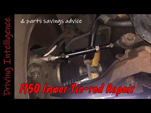 How To Replace F150 Outer Tie Rod Ends, Cost To Replace F150 Tie Rods; 10th Gen ‘97-‘04 & Expedition