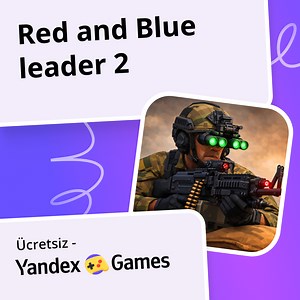 Red and Blue leader 2 - oynayın Yandex Games üzerinde ücretsiz çevrimiçi
