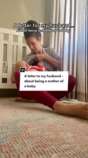 A Letter to My Husband: Being a Mother to a Baby