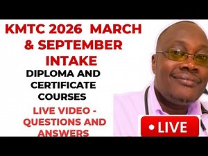 KMTC COURSES AND QUALIFICATIONS - MARCH AND SEPTEMBER 2026 INTAKE