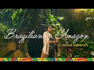 Brazilian Amazon. An inner journey.