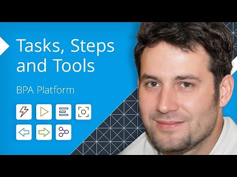 BPA explained - Tasks, Steps and Tools