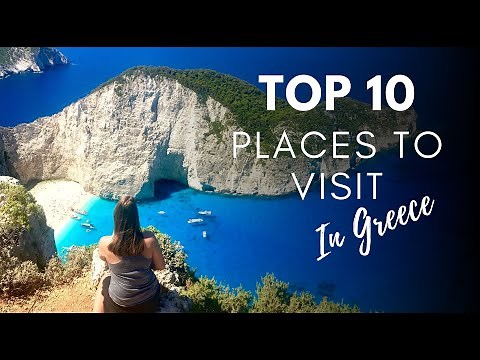 Places to Visit in Greece: 10 Must-See Greek Destinations