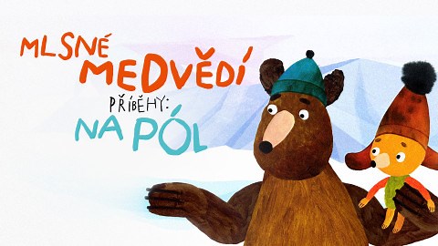Mlsné medvědí příběhy: Na pól! - iVysílání | Česká televize