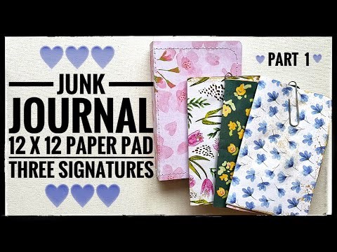 Junk Journal 12 x 12 Paper Pad - Three Signatures - Part 1