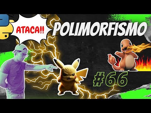 Python desde cero 66: Polimorfismo