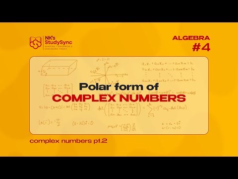 Polar Form of Complex Numbers — Algebra #4