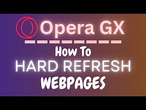 How To Hard Refresh A Webpage Using The Opera GX Web Browser | Step-By-Step PC Tutorial