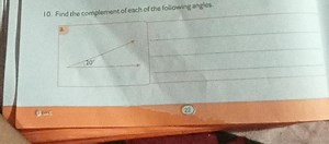 Find the complement of the angle 20 degrees.... | Filo